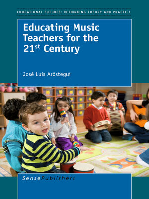 cover image of Educating Music Teachers for the 21st Century